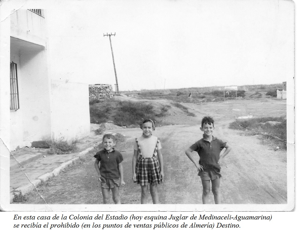 Casa donde se lea Destino en Almera en los 1960